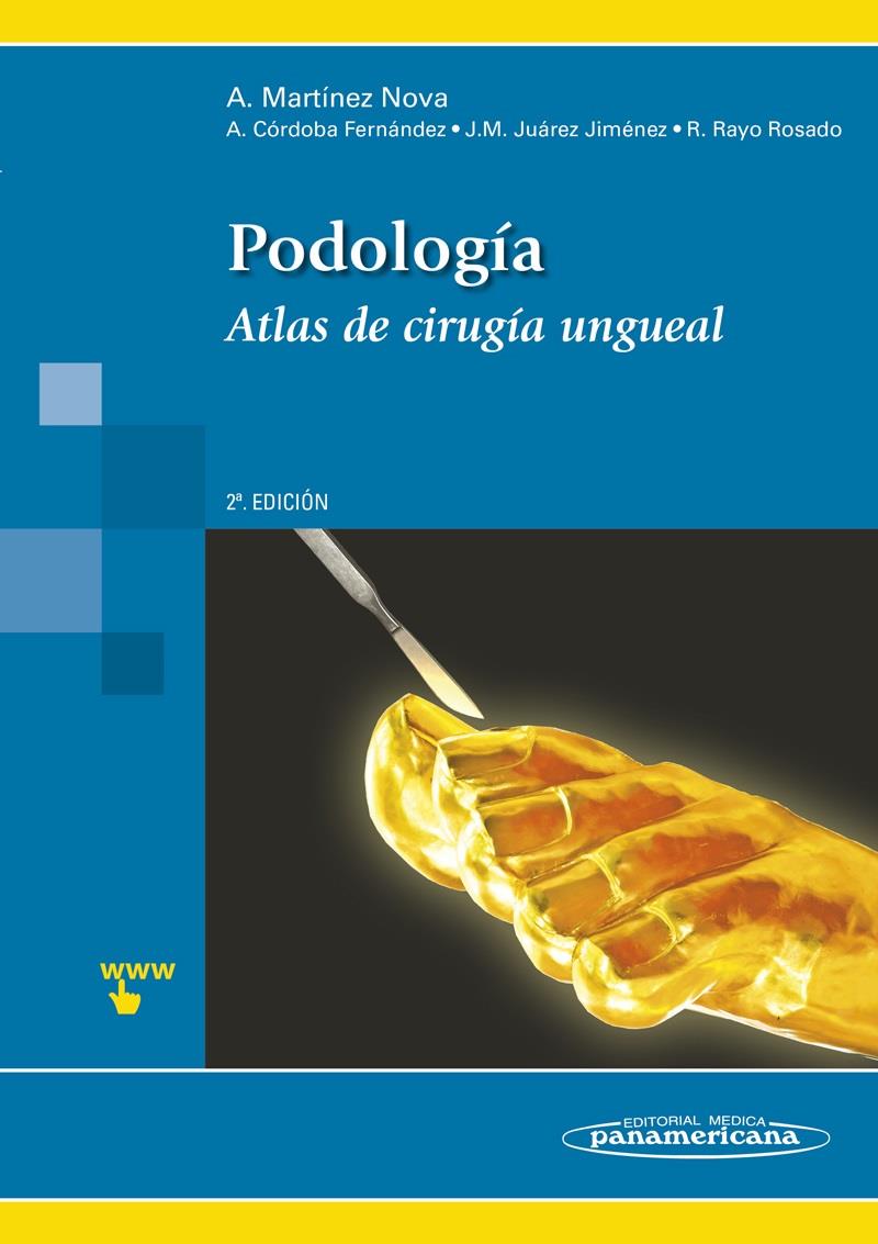 PODOLOGÍA : ATLAS DE CIRUGÍA UNGUEAL | 9788498357721 | MARTÍNEZ NOVA, ALFONSO