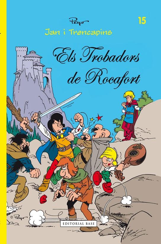ELS TROBADORS DE ROCAFORT | 9788415267737 | DELPORTE, YVAN/CULLIFORD, THIERRY
