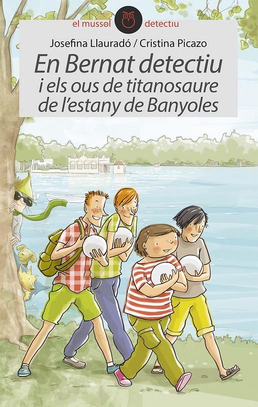 EN BERNAT DETECTIU I ELS OUS DE TITANOSAURE DE L ESTANY DE BANYOLES | 9788415975878 | GEMMA ARMENGOL