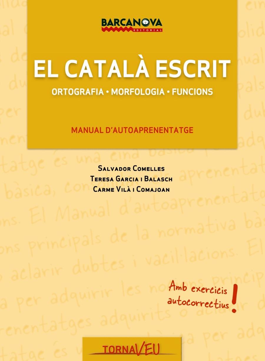 EL CATALÀ ESCRIT | 9788448928858 | GARCIA BALASCH, TERESA