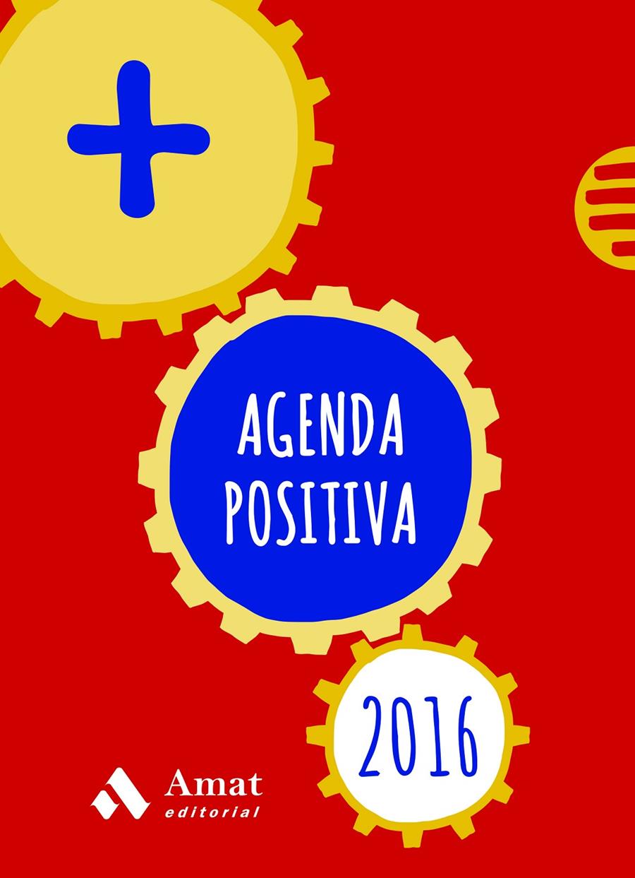 AGENDA POSITIVA 2016 (CATALÀ) | 9788497358064 | AMAT EDITORIAL