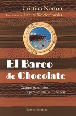 EL BARCO DE CHOCOLATE. CUENTOS PARA NIÑOS | 9788426139382 | NORTON, CRISTINA