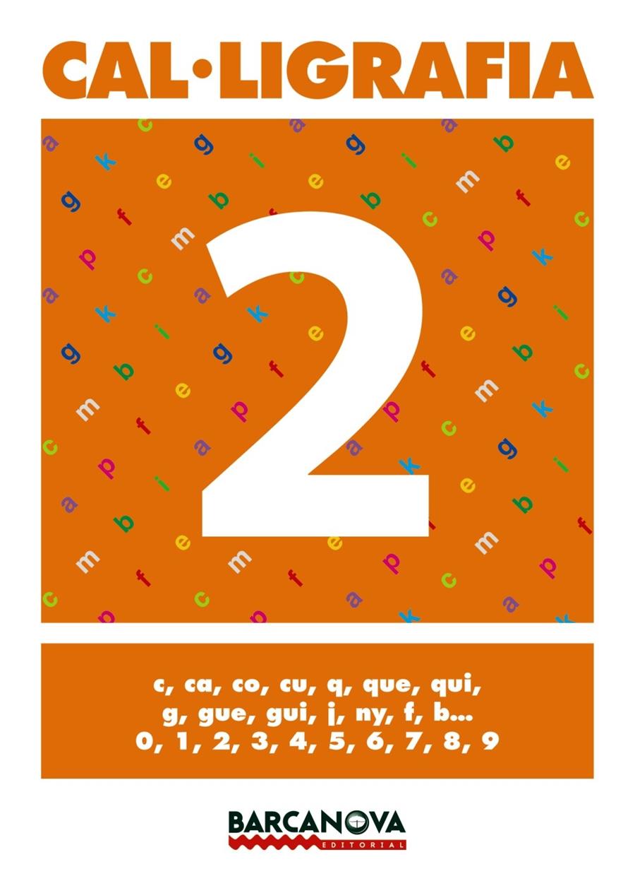 CAL·LIGRAFIA 2 | 9788448927110 | MURILLO GUERRERO, NÚRIA/MARTÍNEZ LÓPEZ, ELENA