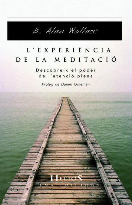 L'EXPERIèNCIA DE LA MEDITACIó | 9788483304976 | WALLACE, B. ALAN