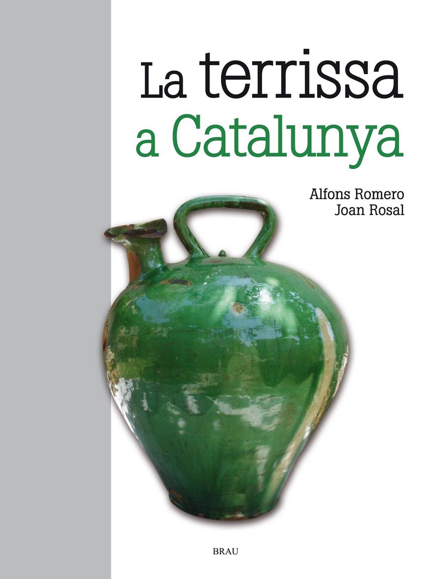 LA TERRISSA A CATALUNYA | 9788415885139 | ROMERO VIDAL, ALFONS/ROSAL SAGALÉS, JOAN