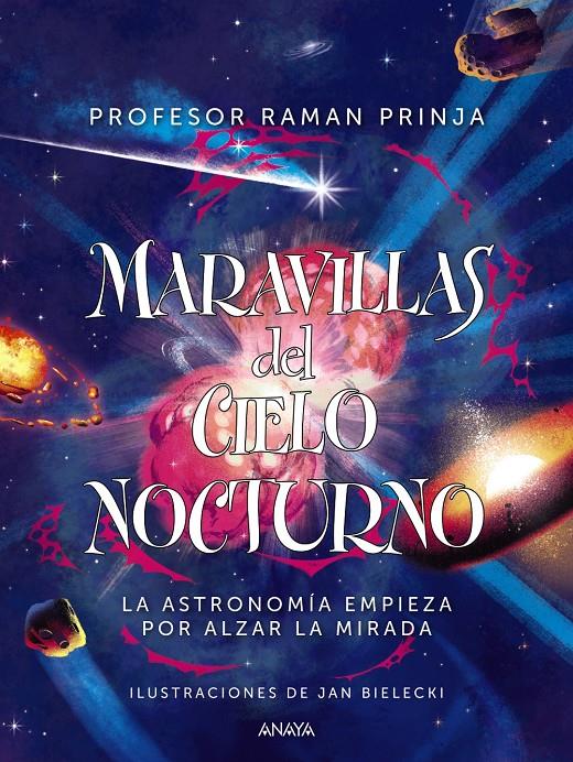 MARAVILLAS DEL CIELO NOCTURNO | 9788469890981 | PRINJA, PROF. RAMAN