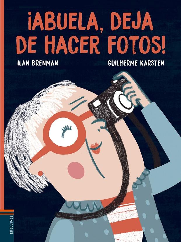 ¡ABUELA, DEJA DE HACER FOTOS! | 9788414011195 | BRENMAN, ILAN
