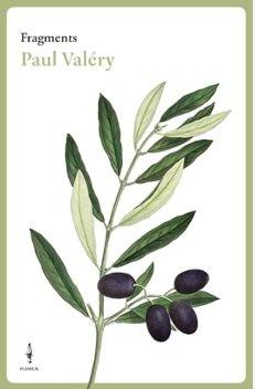 FRAGMENTS PAUL VALÉRY | 9788409769025 | VALÉRY, PAUL