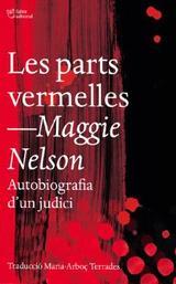 LES PARTS VERMELLES | 9791387672188 | MAGGIE NELSON
