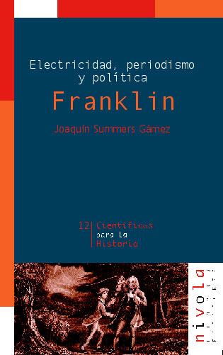 FRANKLIN-ELECTRICIDAD,PERIODISMO Y POLITICA | 9788495599407 | SUMMERS GÁMEZ,JOQUIN