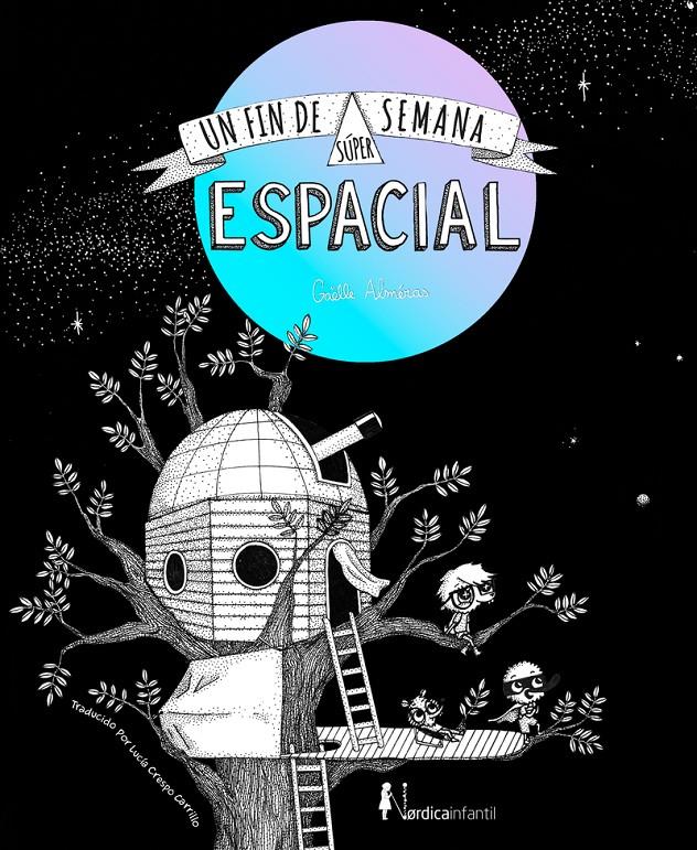 UN FIN DE SEMANA SÚPER-ESPACIAL | 9788418930140 | ALMERAS, GAËLLE