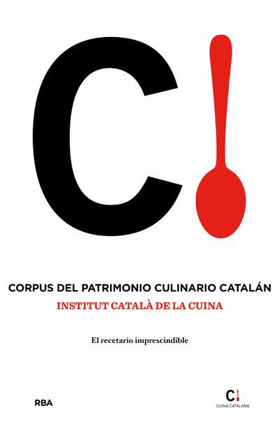 CORPUS DEL PATRIMONIO CULINARIO CATALÁN | 9788415541400 | VARIOS AUTORES