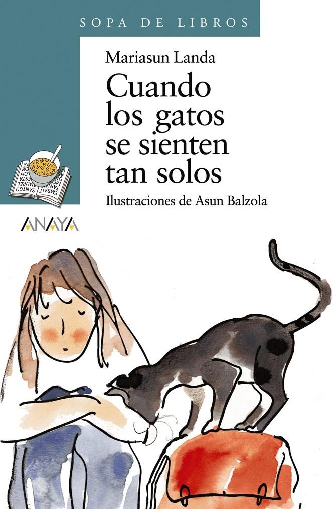 CUANDO LOS GATOS SE SIENTE TAN SOLOS | 9788420784601 | LANDA, MARIASUN