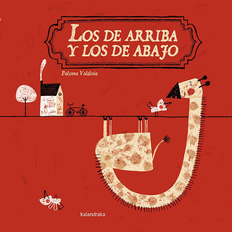 LOS DE ARRIBA Y LOS DE ABAJO | 9788496388284 | VALDIVIA, PALOMA