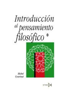 INTRODUCCION AL PENSAMIENTO FILOSOFICO | 9788470904769 | GOURINAT, MICHEL