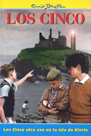 CINCO OTRA VEZ EN LA ISLA DE KIRRIN, LOS   (DIP) | 9788426103604 | BLYTON-LOS CINCO