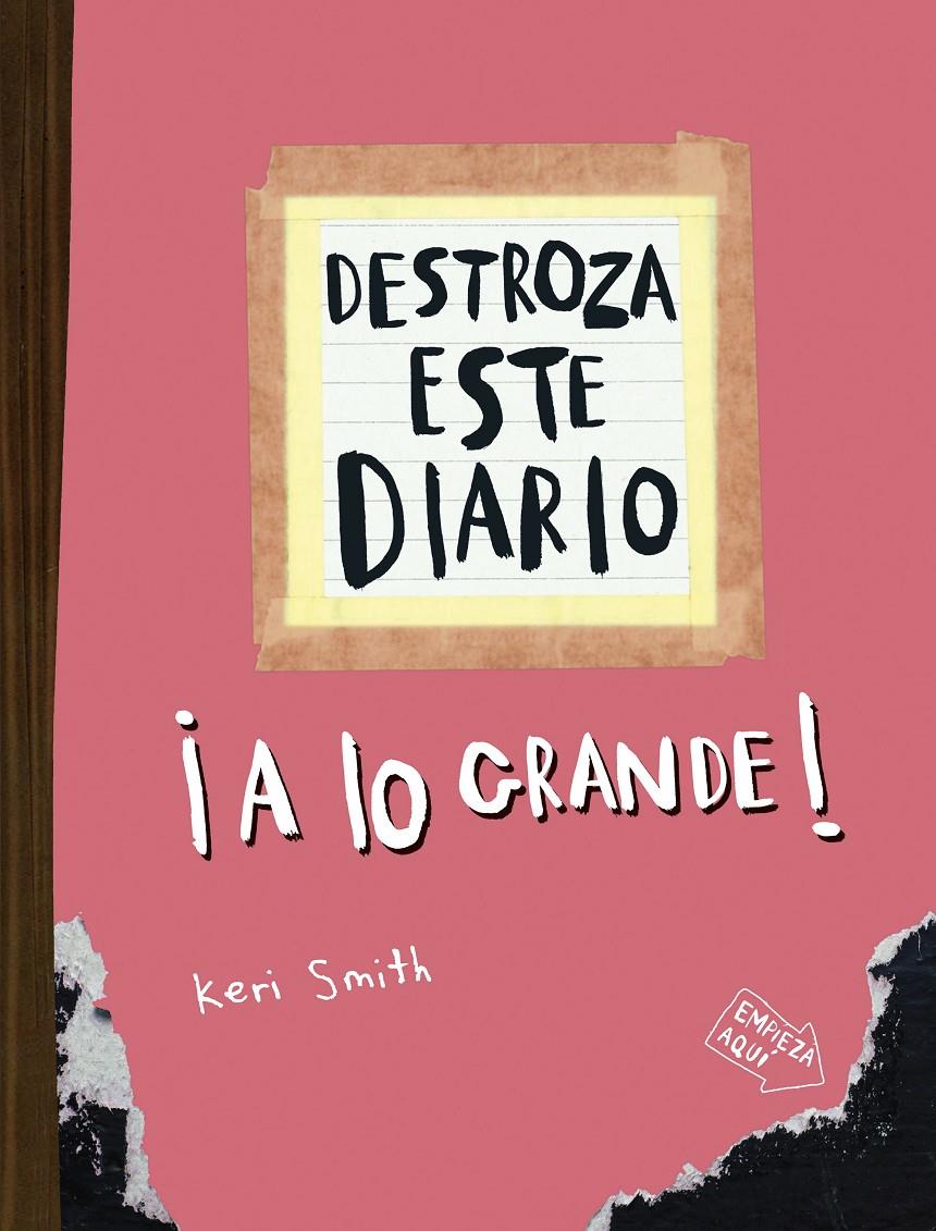 DESTROZA ESTE DIARIO. A LO GRANDE - NARANJA FLÚOR | 9788449344572 | SMITH, KERI