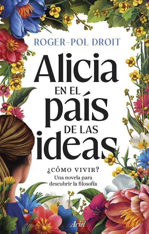 ALICIA EN EL PAÍS DE LAS IDEAS | 9788434439559 | DROIT, ROGER-POL