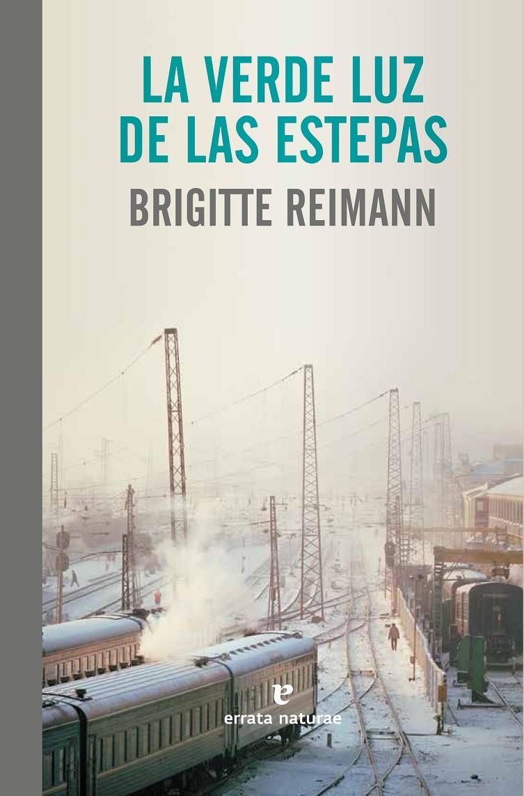 LA VERDE LUZ DE LAS ESTEPAS | 9788415217848 | REIMANN, BRIGITTE