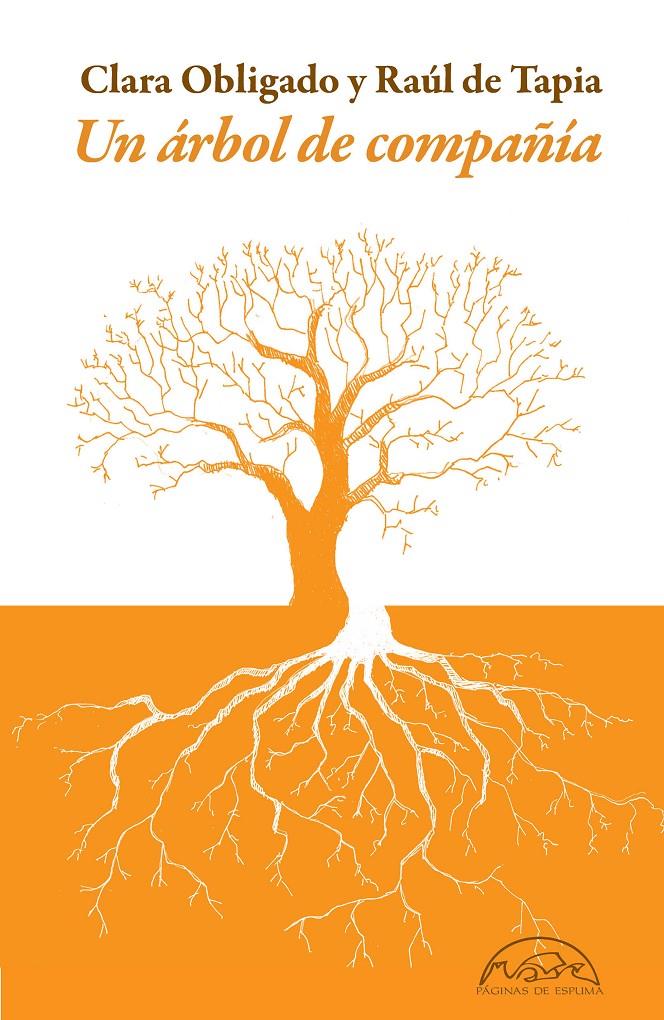UN ÁRBOL DE COMPAÑÍA | 9788483933725 | OBLIGADO, CLARA/DE TAPIA, RAÚL