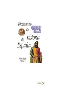 DICCIONARIO DE HISTORIA DE ESPAÑA | 9788470903663 | ALVAR EZQUERRA, JAIME