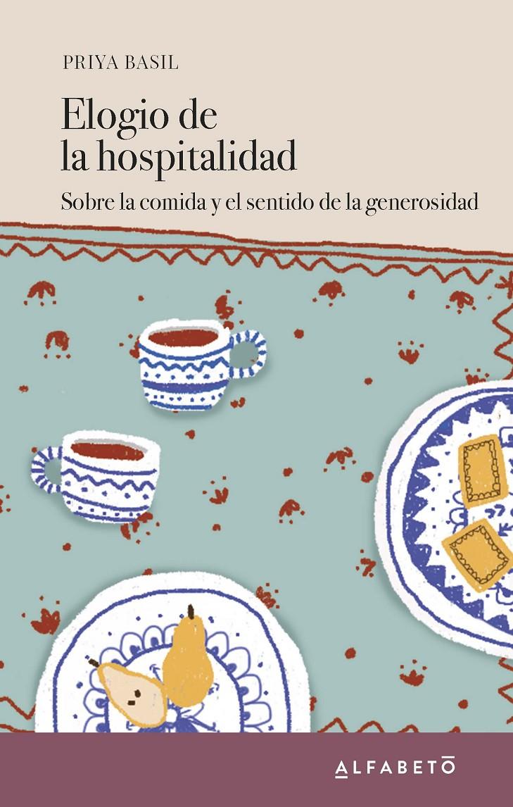 ELOGIO DE LA HOSPITALIDAD | 9788417951061 | BASIL, PRIYA