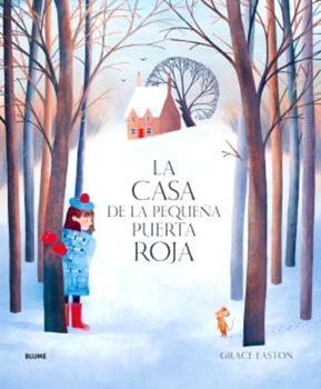 LA CASA DE LA PEQUEÑA PUERTA ROJA | 9788410469303 | GRACE EASTON