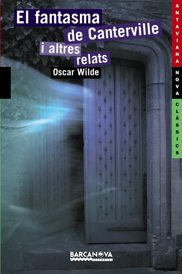 EL FANTASMA DE CANTERVILLE I ALTRES RELATS | 9788448924799 | WILDE, OSCAR