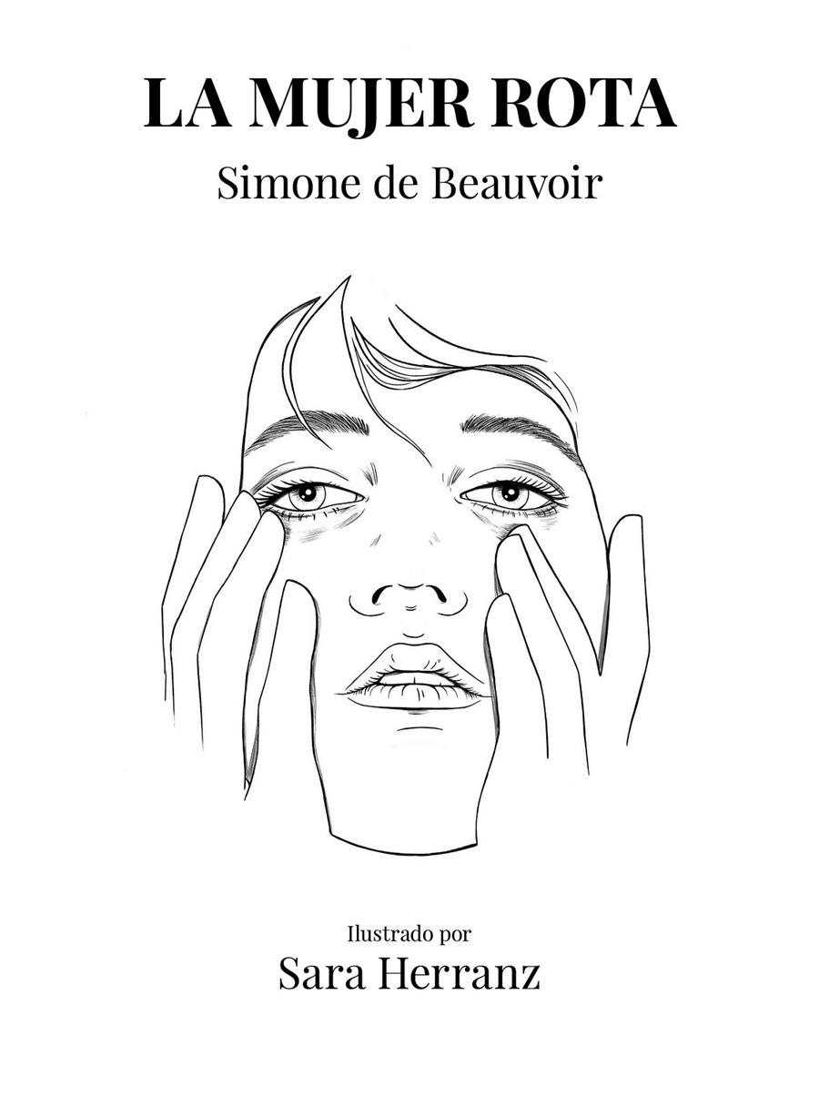 LA MUJER ROTA | 9788417858995 | DE BEAUVOIR, SIMONE / HERRANZ, SARA