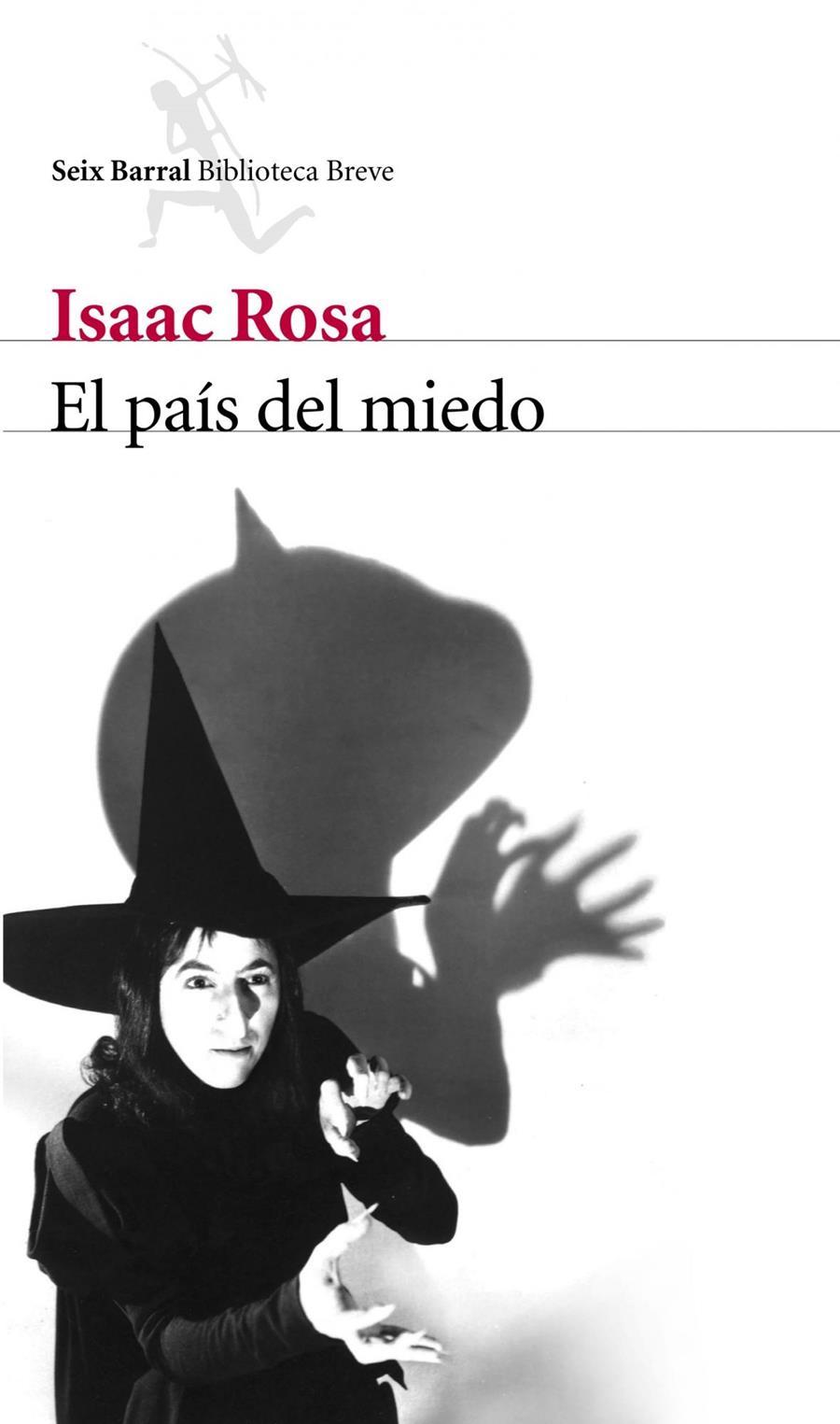 EL PAIS DEL MIEDO | 9788432212604 | ISAAC ROSA