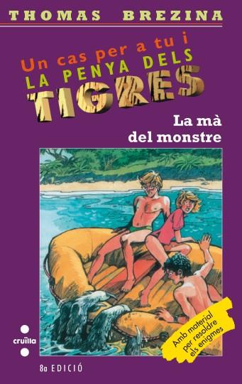 LA MA DEL MONSTRE. PENYA TIGRES Nº15 | 9788482868516 | BREZINA, THOMAS