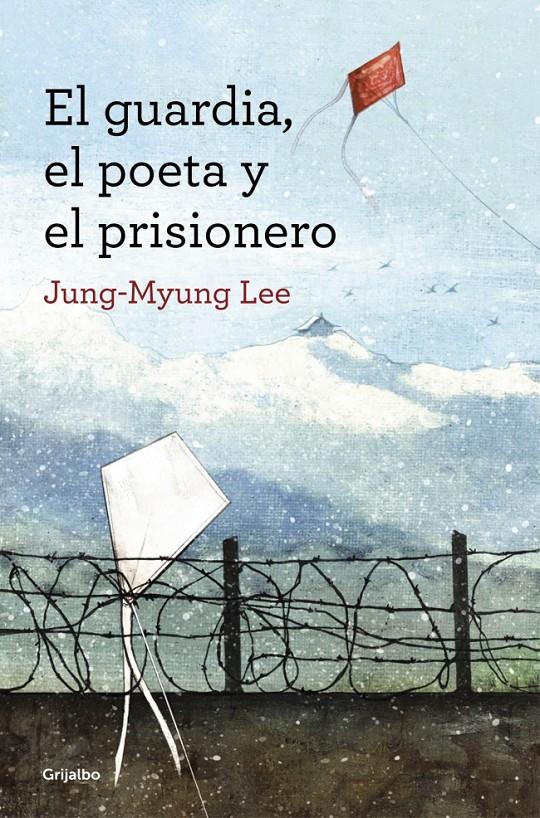 EL GUARDIA, EL POETA Y EL PRISIONERO | 9788425352607 | JUNG-MYUNG,LEE