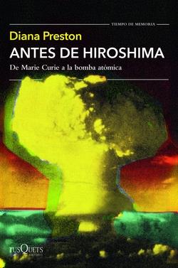 ANTES DE HIROSHIMA | 9788411076951 | PRESTON, DIANA