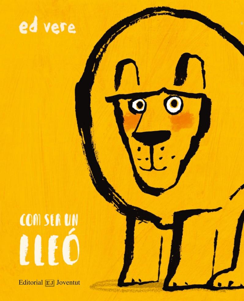 COM SER UN LLEó | 9788426144898 | VERE, ED