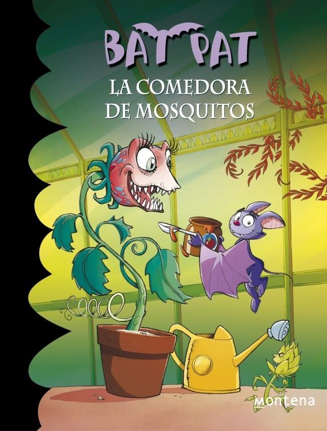 LA COMEDORA DE MOSQUITOS. BAT PAT 25.  | 9788415580355 | PAVANELLO,ROBERTO