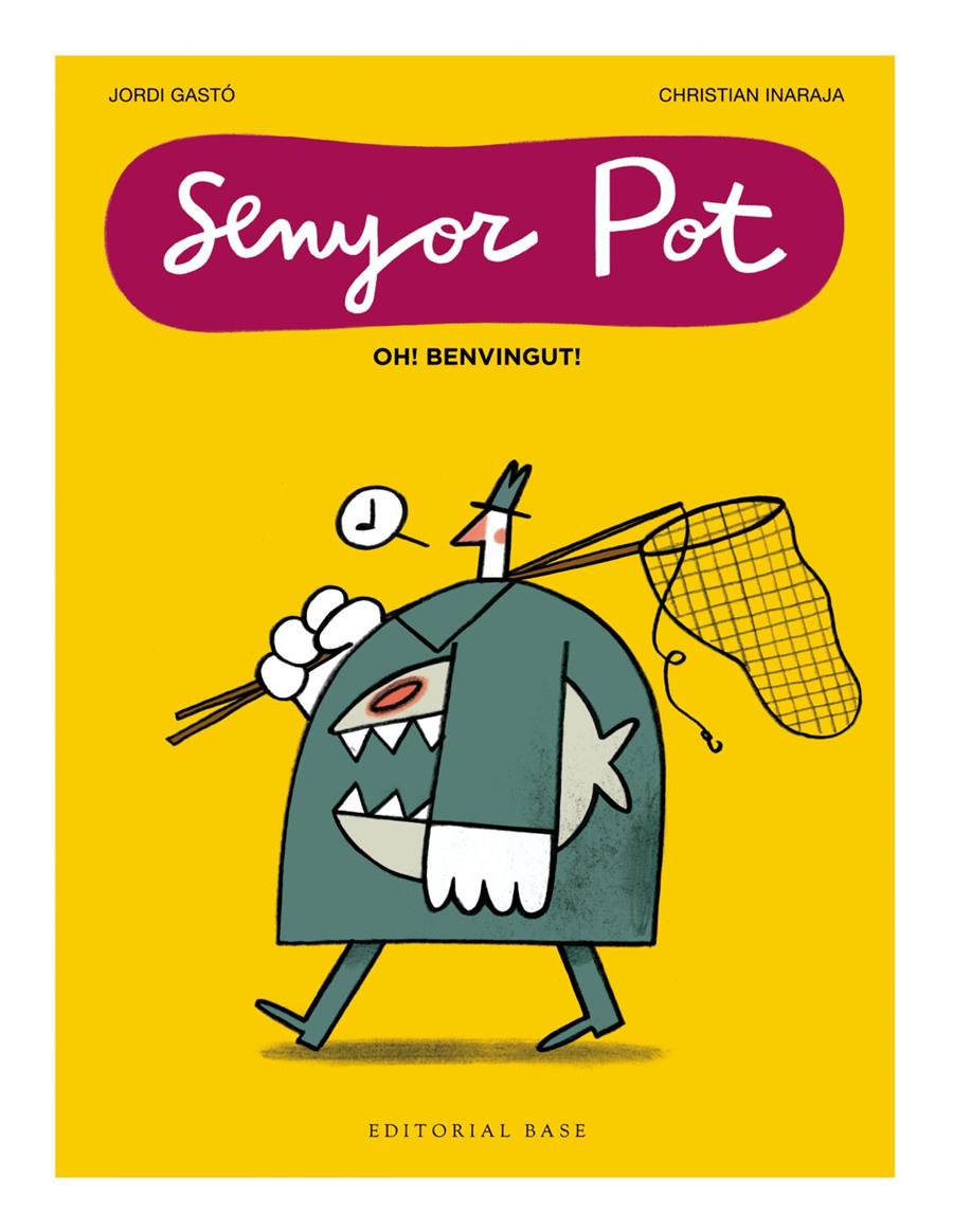 SENYOR POT · OH! BENVINGUT! | 9791387728076