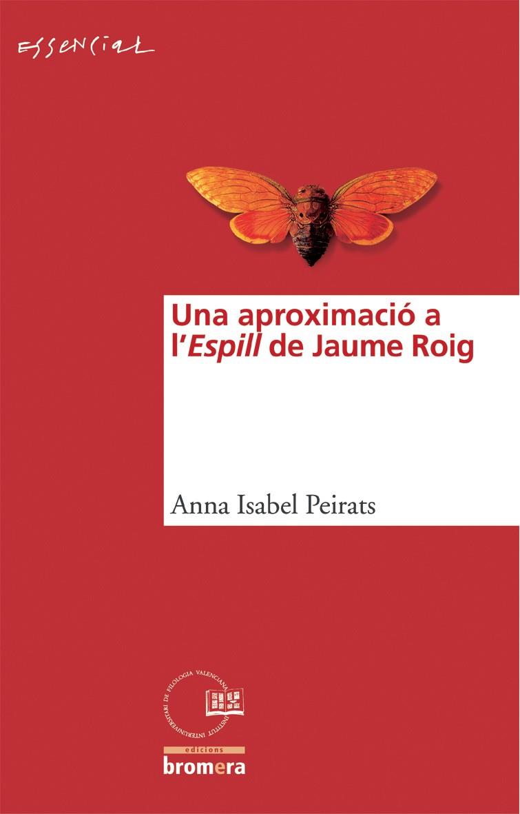 APROXIMACIO A L'ESPILL DE JAUME ROIG, UNA | 9788476609224