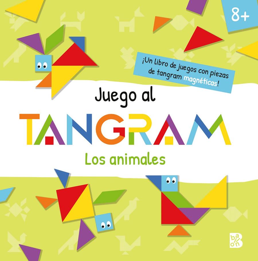 JUEGO AL TANGRAM - LOS ANIMALES | 9789403243245 | BALLON