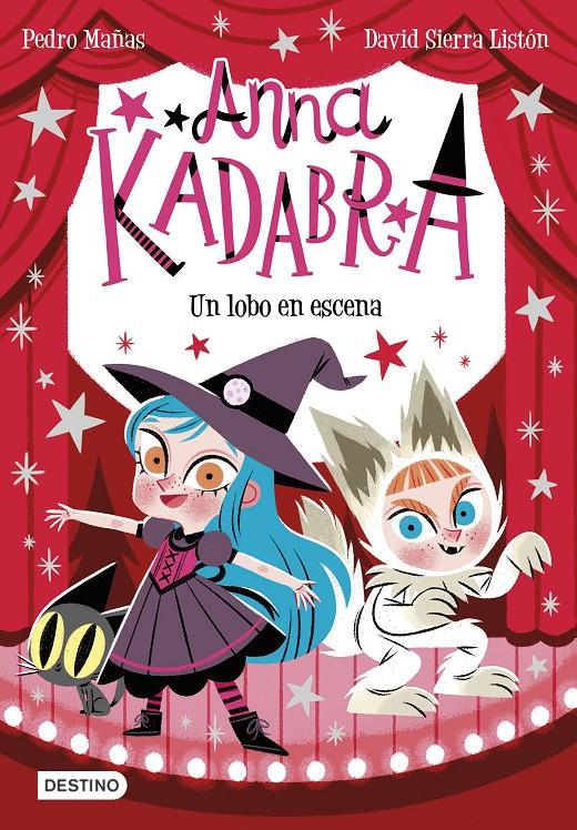 ANNA KADABRA 9. UN LOBO EN ESCENA | 9788408254096 | PEDRO MAÑAS/SIERRA LISTÓN, DAVID
