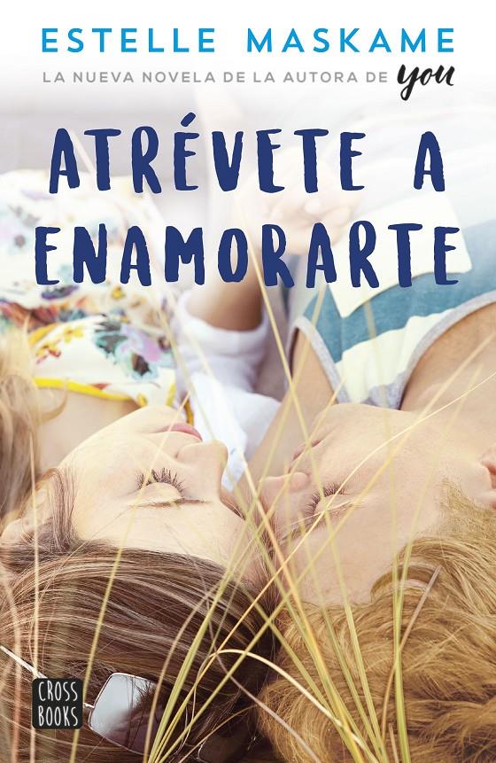 ATRéVETE A ENAMORARTE | 9788408180364 | MASKAME, ESTELLE