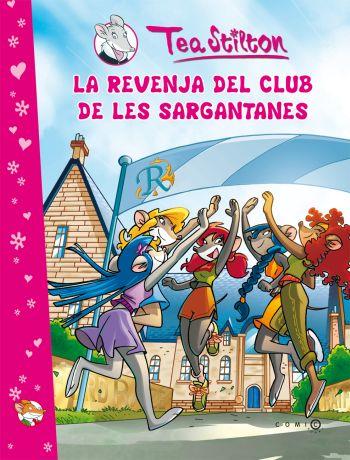 LA REVENJA DEL CLUB DE LES SARGANTANES | 9788499322308 | STILTON, TEA