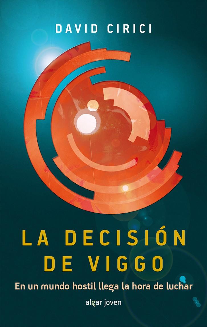 LA DECISIÓN DE VIGGO | 9788498456967 | CIRICI I ALOMAR, DAVID