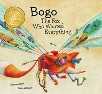 BOGO THE FOX WHO WANTED EVERYTHING | 9788494444661 | SUSANNA ISERN Y SONJA WIMMER