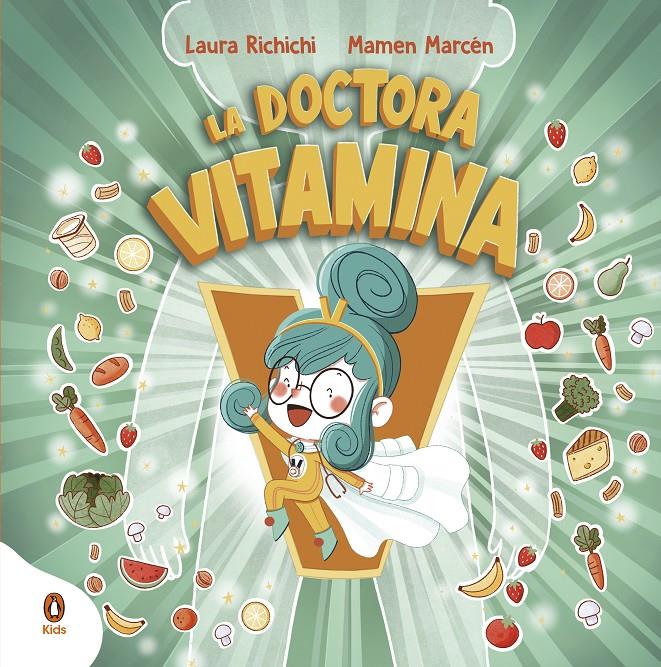 LA DOCTORA VITAMINA | 9788418817007 | RICHICHI, LAURA/MARCEN, MAMEN