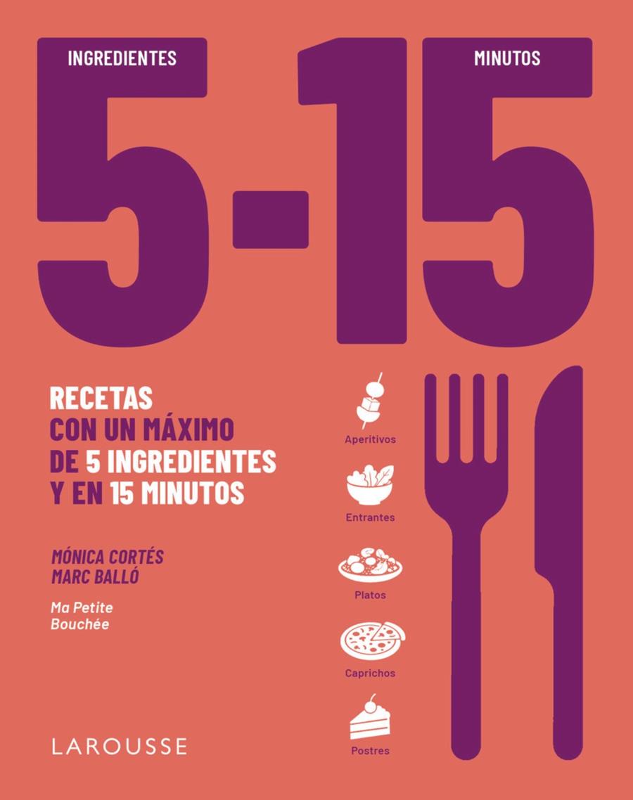 5 INGREDIENTES, 15 MINUTOS | 9791388145087 | CORTÉS, MÓNICA/BALLÓ COLELL, MARC