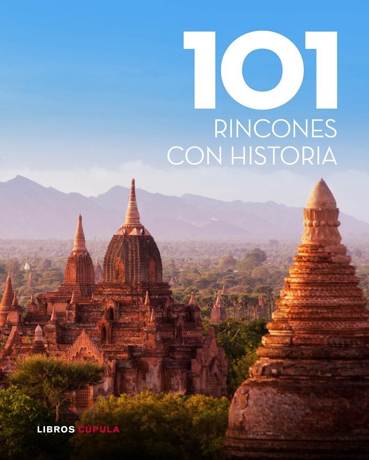 101 RINCONES CON HISTORIA | 9788448007034 | AA. VV.