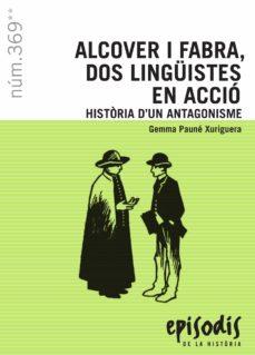 ALCOVER I FABRA, DOS LINGÜISTES EN ACCIÓ | 9788423208692 | GEMMA PAUNÉ