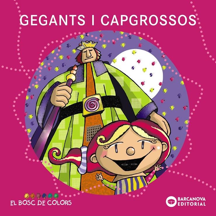 GEGANTS I CAPGROSSOS | 9788448925567 | BALDÓ, ESTEL/GIL, ROSA/SOLIVA, MARIA