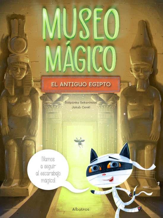 MUSEO MAGICO: EL ANTIGUO EGIPTO | 9788000071053