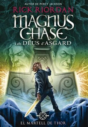 MAGNUS CHASE I ELS DÉUS D'ASGARD 2. EL MARTELL DE THOR | 9788424659325 | RIORDAN, RICK